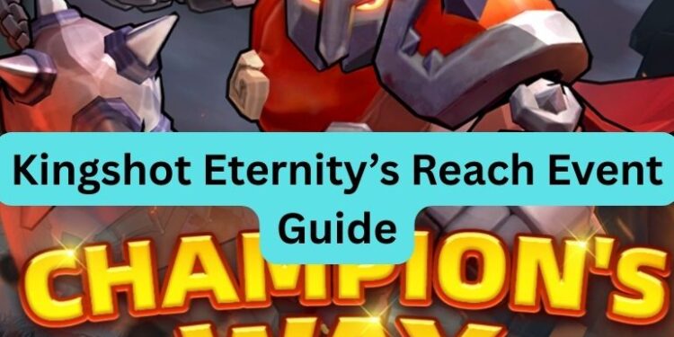 Kingshot Champion Way Guide