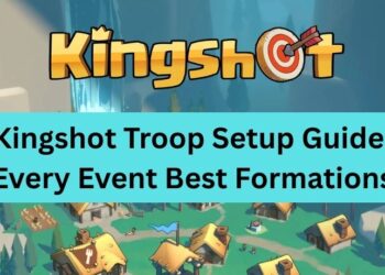 Kingshot Troop Setup Guide: Every Event Best Formations